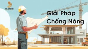 giải pháp chống nóng cho nhà ở